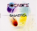 ROCKETS - Galactica 2003 CD