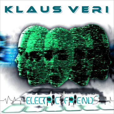 Klaus Veri - Electrik Friends - © LesROCKETS.com