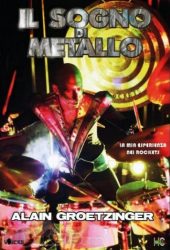 Il Sogno di Metallo - Il libro di Alain Groetzinger (nuova edizione) - © LesROCKETS.com